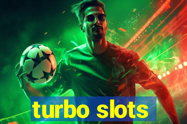 turbo slots